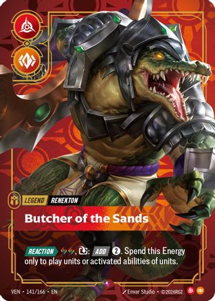 Renekton - Butcher of the Sands (141/166) - Vendetta Foil | Grognard Games