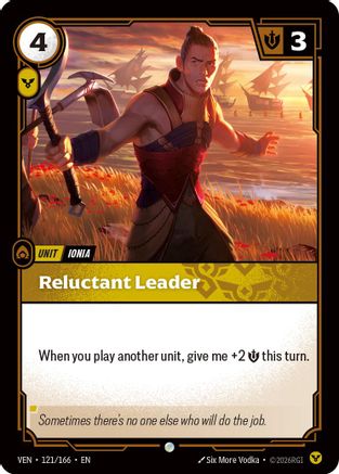 Reluctant Leader (121/166) - Vendetta Foil | Grognard Games