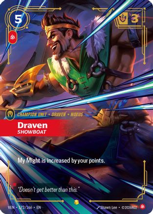 Draven - Showboat (Overnumbered) (172/166) - Vendetta Foil | Grognard Games