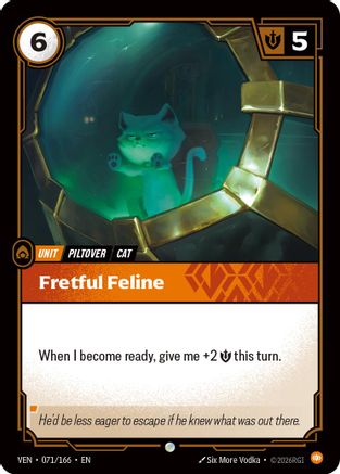 Fretful Feline (071/166) - Vendetta Foil | Grognard Games