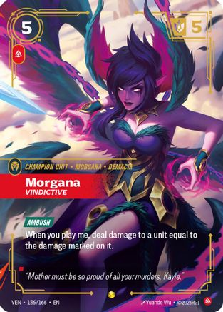Morgana - Vindictive (Overnumbered) (186/166) - Vendetta Foil | Grognard Games