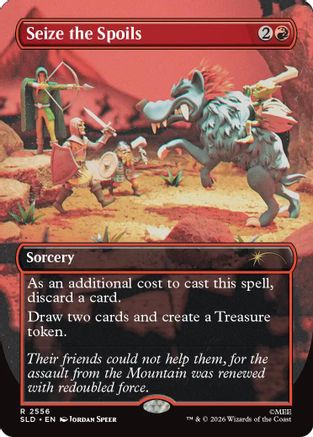 Seize the Spoils (SLD-2556) - Secret Lair Drop Series Foil | Grognard Games