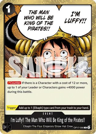 I'm Luffy!! The Man Who Will Be King of the Pirates!! (OP17-096) - The World's Strongest Warriors Foil | Grognard Games
