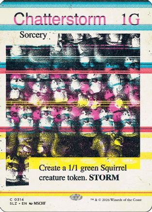 Chatterstorm (0314) (SLZ-314) - Secret Lair x MSCHF: The Zeta Set | Grognard Games