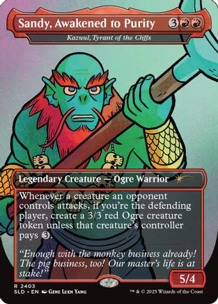 Sandy, Awakened to Purity - Kazuul, Tyrant of the Cliffs (SLD-2403) - Secret Lair Drop Series Foil | Grognard Games
