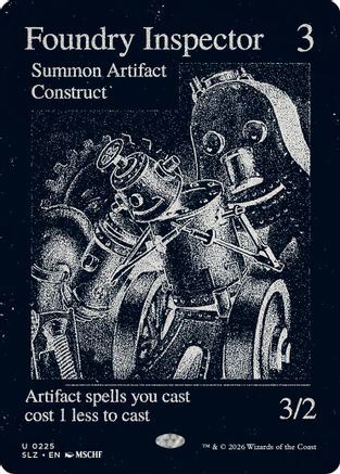 Foundry Inspector (0225) (SLZ-225) - Secret Lair x MSCHF: The Zeta Set | Grognard Games