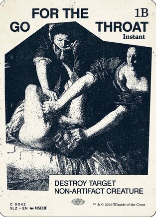Go for the Throat (0042) (SLZ-042) - Secret Lair x MSCHF: The Zeta Set | Grognard Games