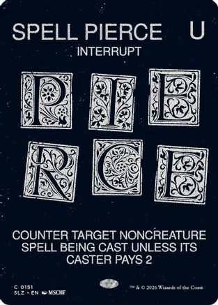 Spell Pierce (0151) (SLZ-151) - Secret Lair x MSCHF: The Zeta Set | Grognard Games