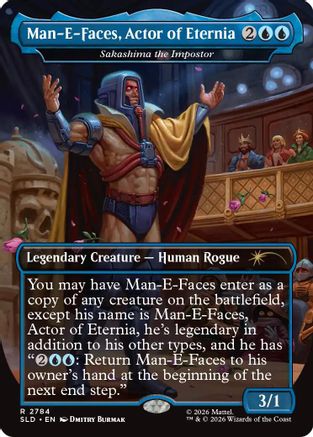 Man-E-Faces, Actor of Eternia - Sakashima the Impostor (SLD-2784) - Secret Lair Drop Series | Grognard Games