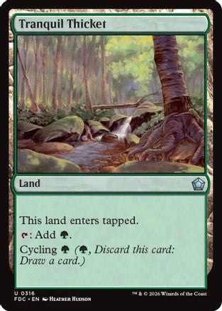 Tranquil Thicket (FDC-316) - Commander: Foundations | Grognard Games