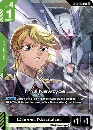 I'm a Newtype (C+) - Starter Deck 13 Silent Barrage (ST13-013) Holofoil | Grognard Games