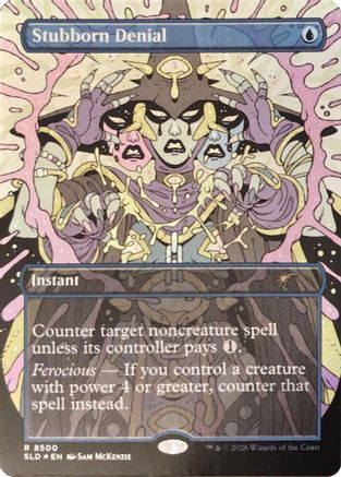 Stubborn Denial (SLD-8500) - Secret Lair Drop Series Foil | Grognard Games