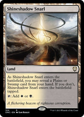 Shineshadow Snarl [Phyrexia: All Will Be One Commander] | Grognard Games