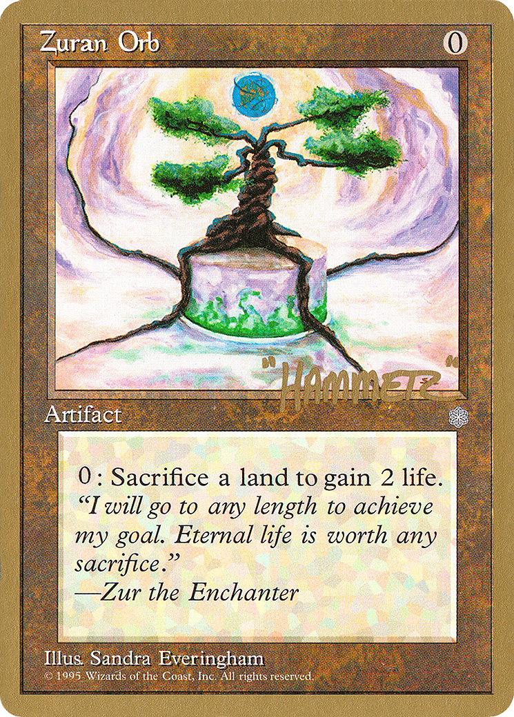Zuran Orb (Shawn "Hammer" Regnier) [Pro Tour Collector Set] | Grognard Games