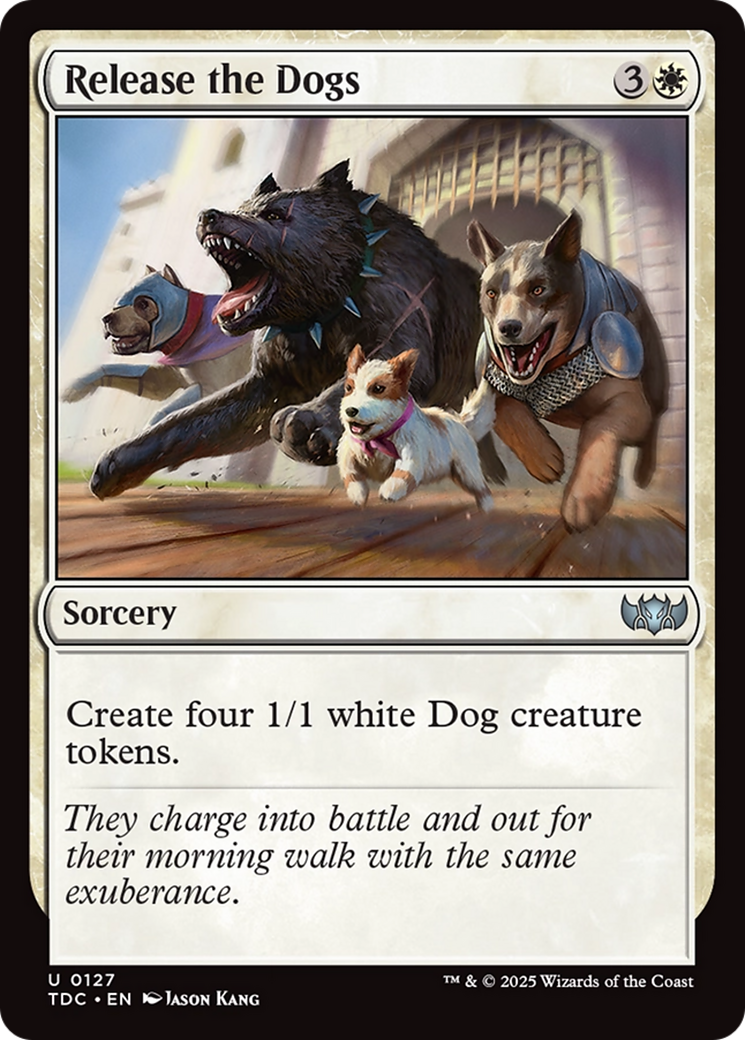 Release the Dogs [Tarkir: Dragonstorm Commander] | Grognard Games