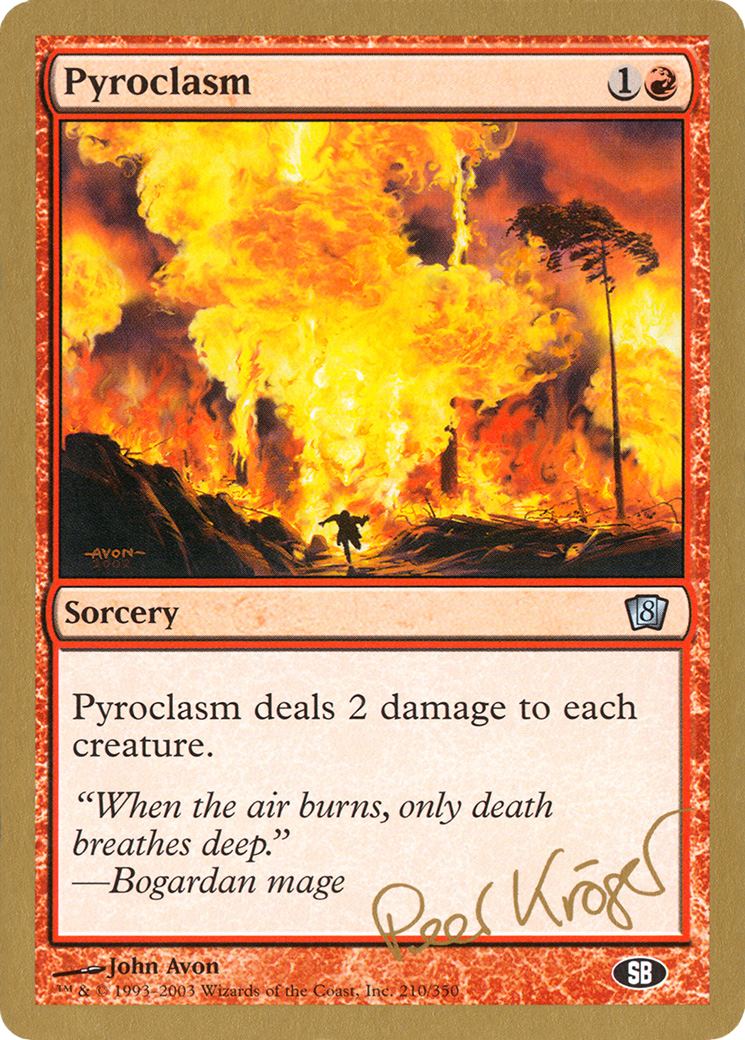Pyroclasm (Peer Kroger) (SB) [World Championship Decks 2003] | Grognard Games