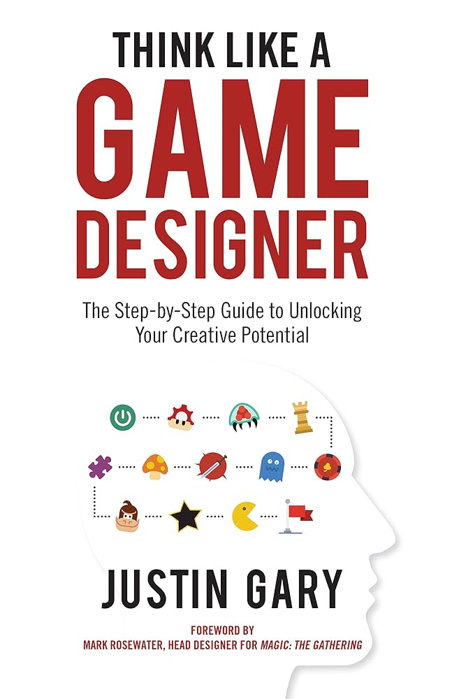 Think Like a Game Designer | Grognard Games