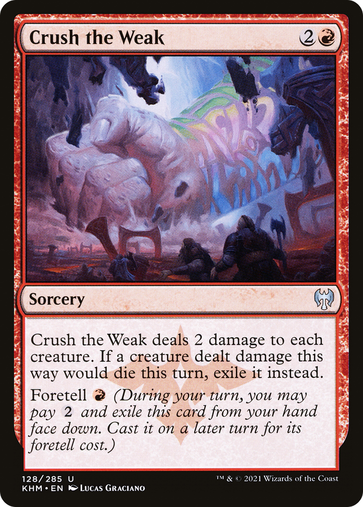 Crush the Weak [Kaldheim] | Grognard Games