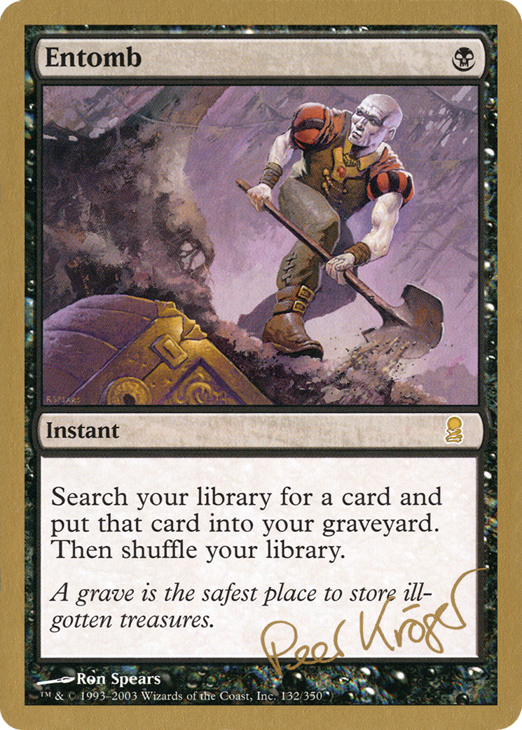 Entomb (Peer Kroger) [World Championship Decks 2003] | Grognard Games
