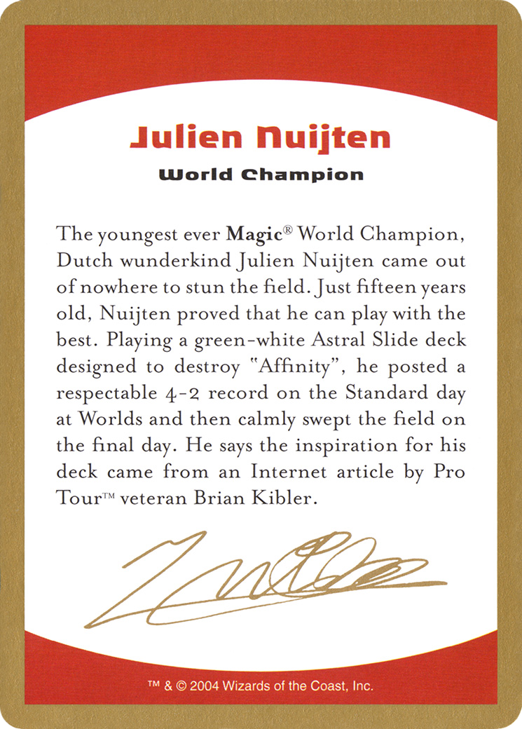 Julien Nuijten Bio [World Championship Decks 2004] | Grognard Games