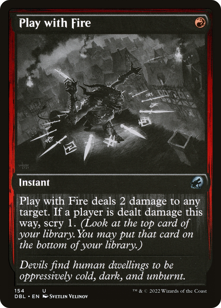 Play with Fire [Innistrad: Double Feature] | Grognard Games