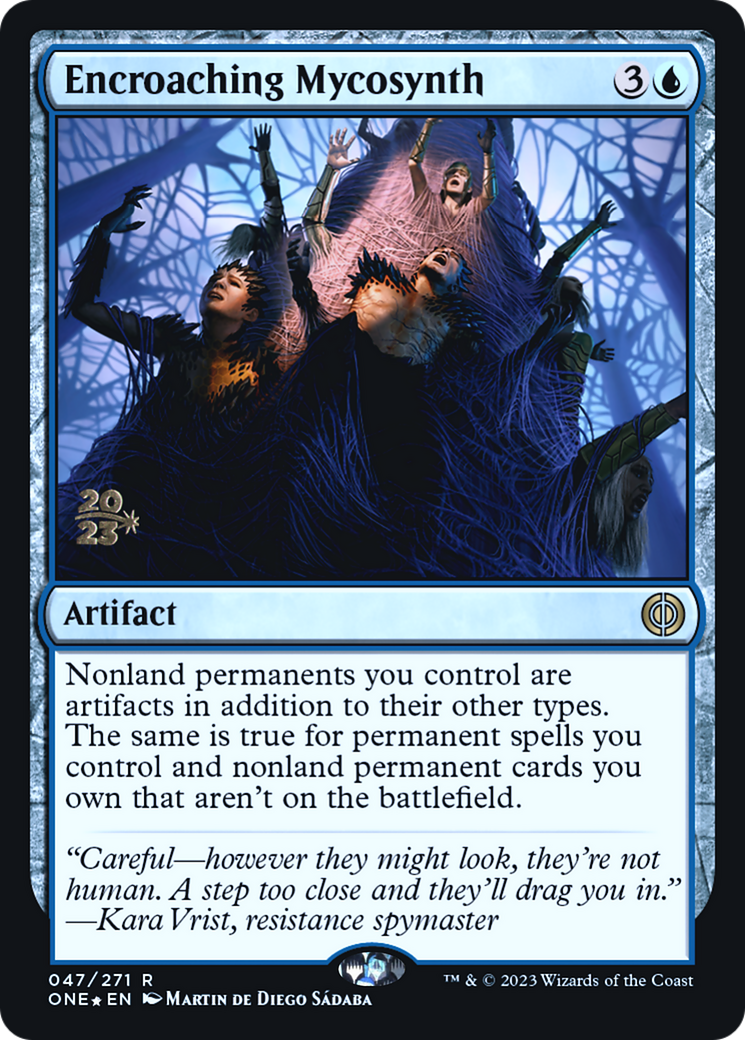Encroaching Mycosynth [Phyrexia: All Will Be One Prerelease Promos] | Grognard Games