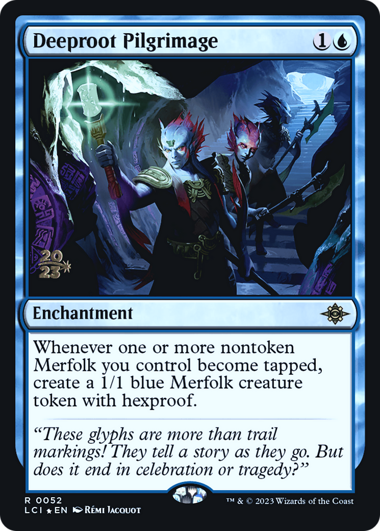 Deeproot Pilgrimage [The Lost Caverns of Ixalan Prerelease Cards] | Grognard Games
