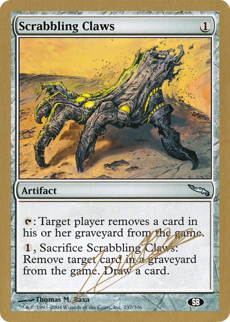 Scrabbling Claws (Julien Nuijten) (SB) [World Championship Decks 2004] | Grognard Games