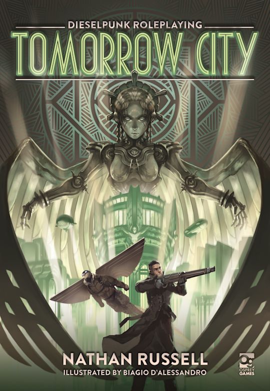 Tomorrow City: Dieselpunk Roleplaying | Grognard Games