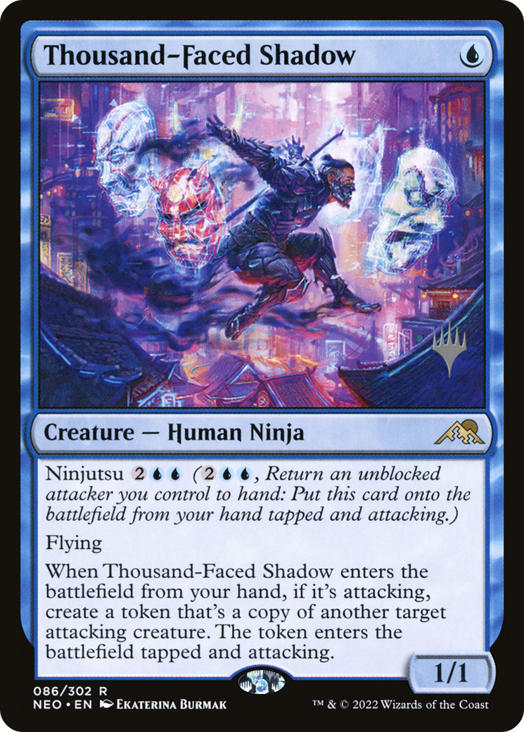 Thousand-Faced Shadow (Promo Pack) [Kamigawa: Neon Dynasty Promos] | Grognard Games