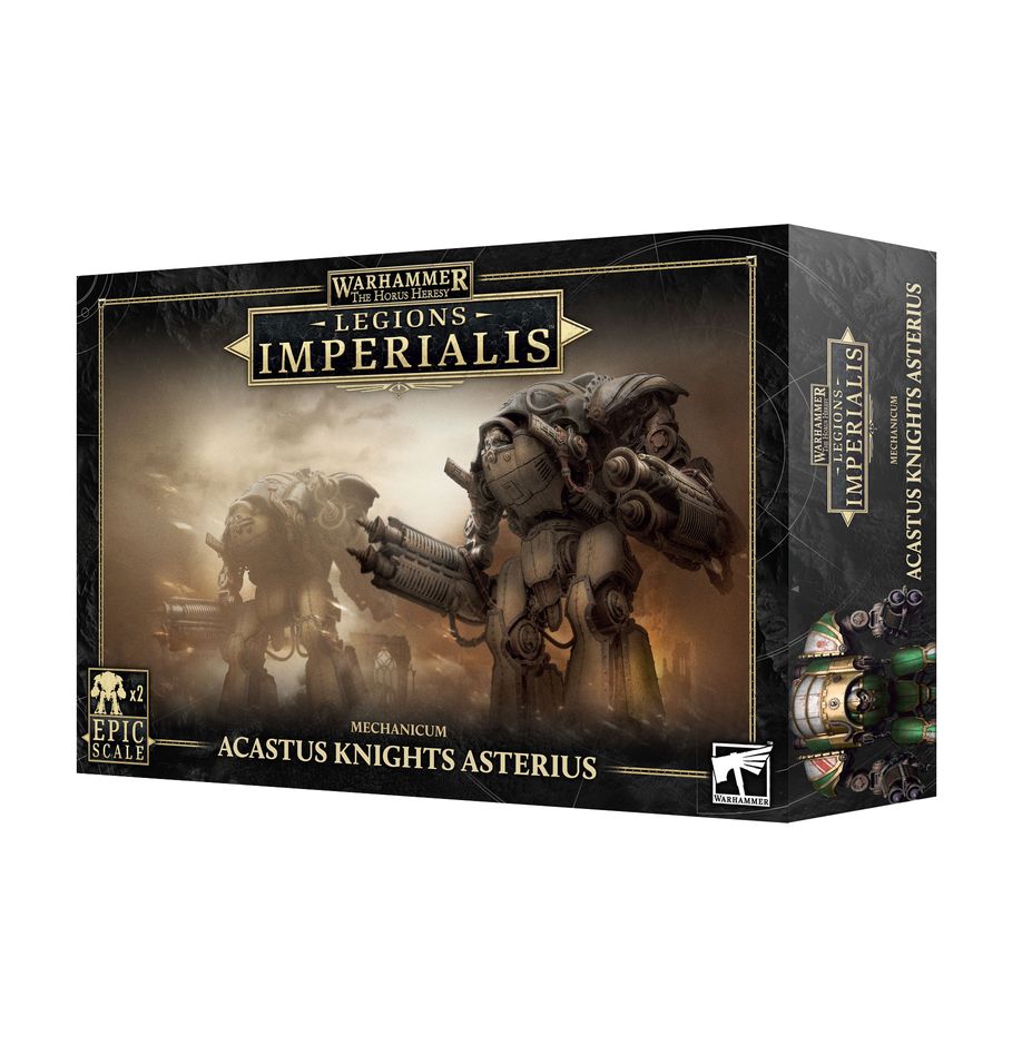 Legions Imperialis: Acastus Knights Asterius | Grognard Games