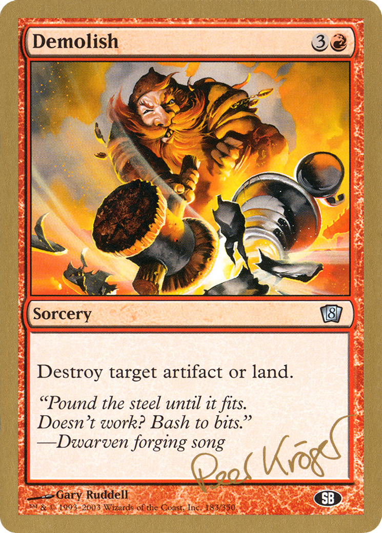 Demolish (Peer Kroger) (SB) [World Championship Decks 2003] | Grognard Games