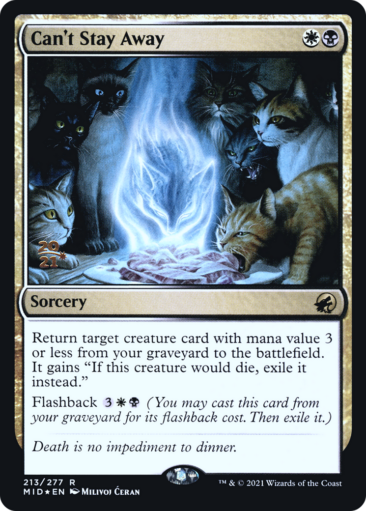 Can't Stay Away [Innistrad: Midnight Hunt Prerelease Promos] | Grognard Games