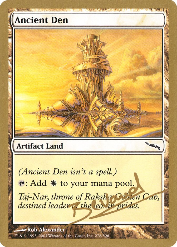 Ancient Den (Manuel Bevand) [World Championship Decks 2004] | Grognard Games