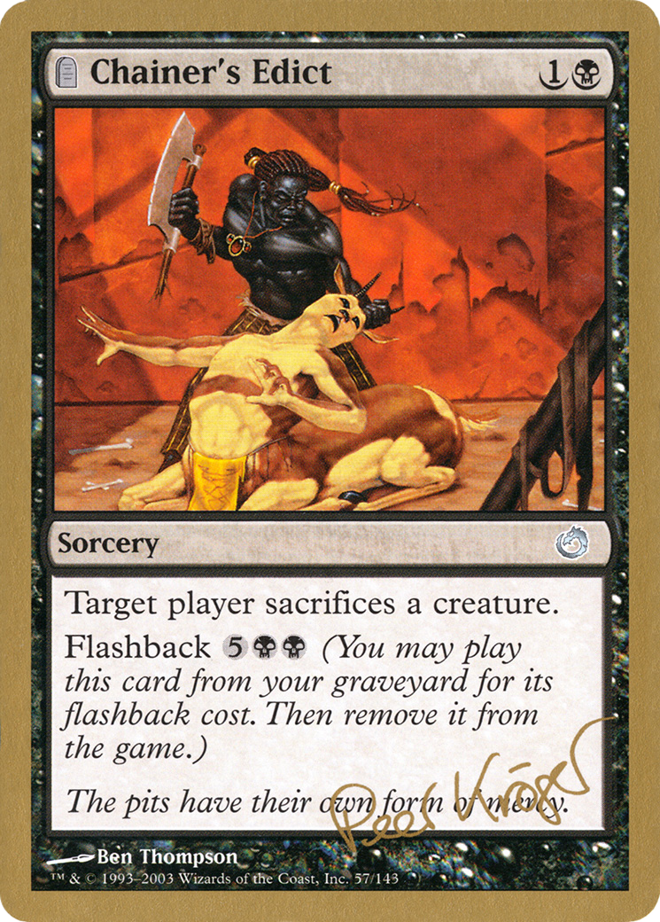 Chainer's Edict (Peer Kroger) [World Championship Decks 2003] | Grognard Games