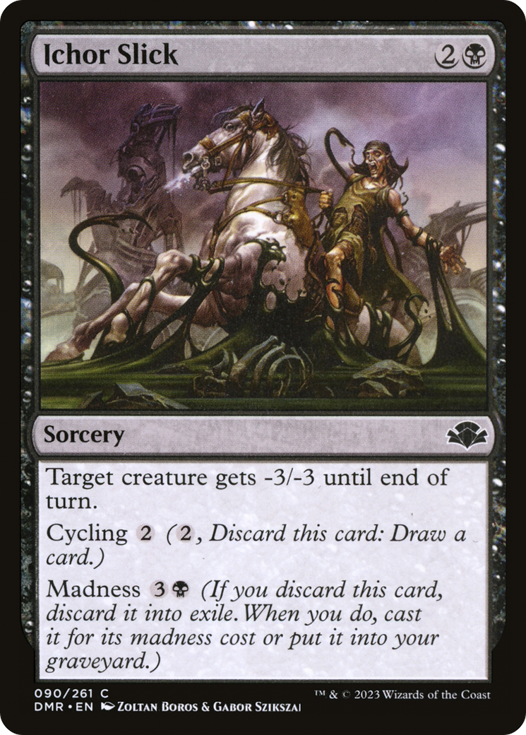 Ichor Slick [Dominaria Remastered] | Grognard Games