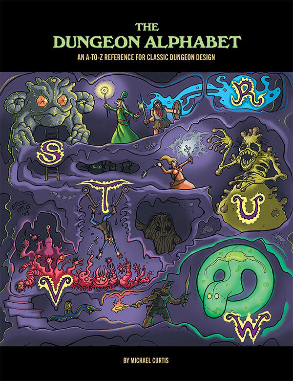 The Dungeon Alphabet - An A-To-Z Reference For Classic Dungeon Design | Grognard Games