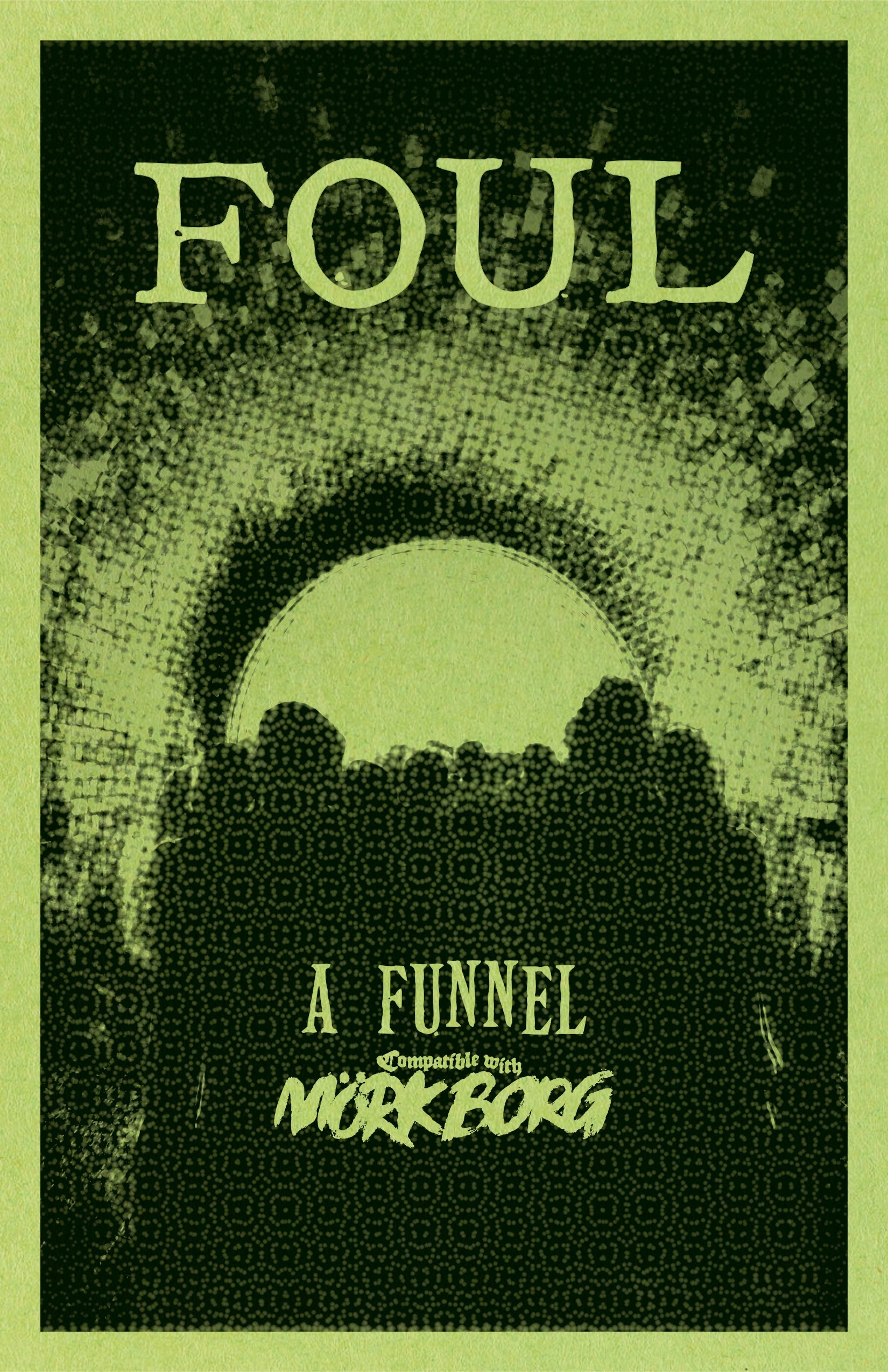 Foul: A Funnel Adventure (Mork Borg) | Grognard Games