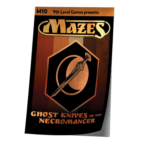Mazes Fantasy Roleplaying Module 10: Ghost Knives of the Necromancer | Grognard Games