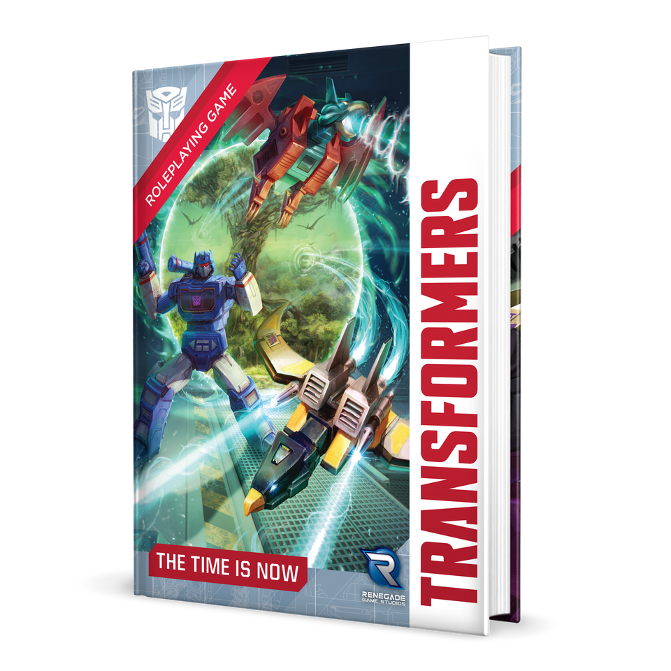 Transformers RPG - The Time Is Now | Grognard Games