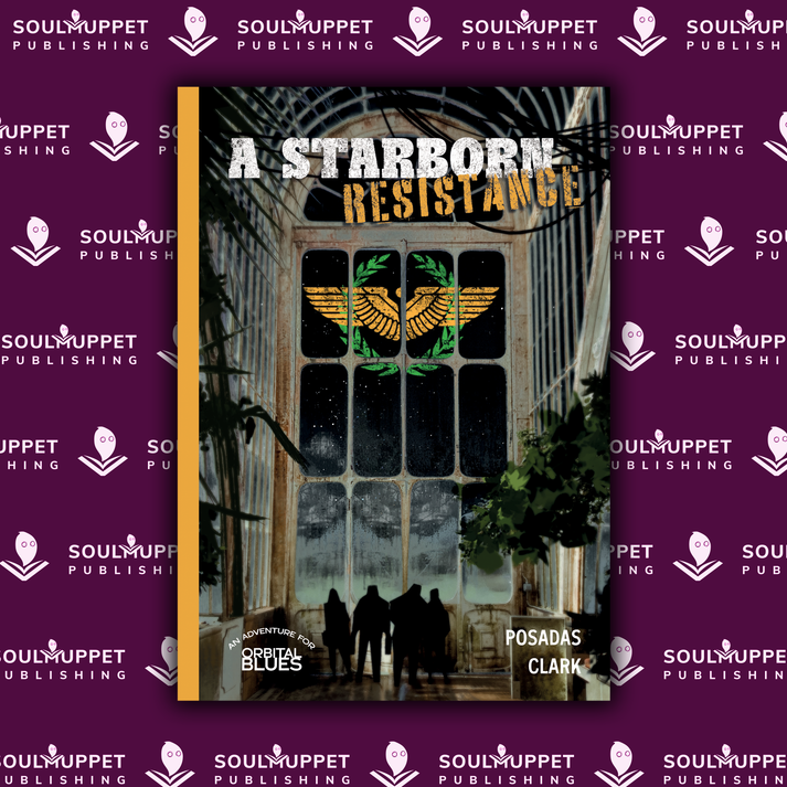 Orbital Blues: A Starborn Resistance | Grognard Games