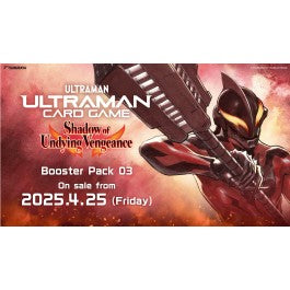 Ultraman Card Set 03 Booster Pack - Shadow of Undying Vengeance | Grognard Games