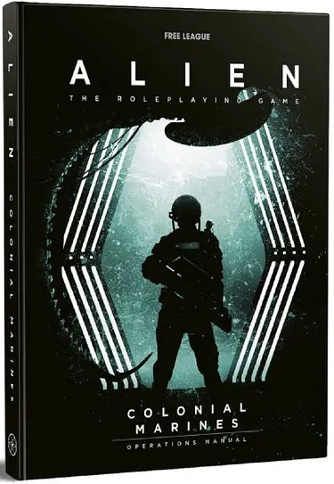 Alien RPG: THE COLONIAL MARINES OPERATIONS MANUAL | Grognard Games