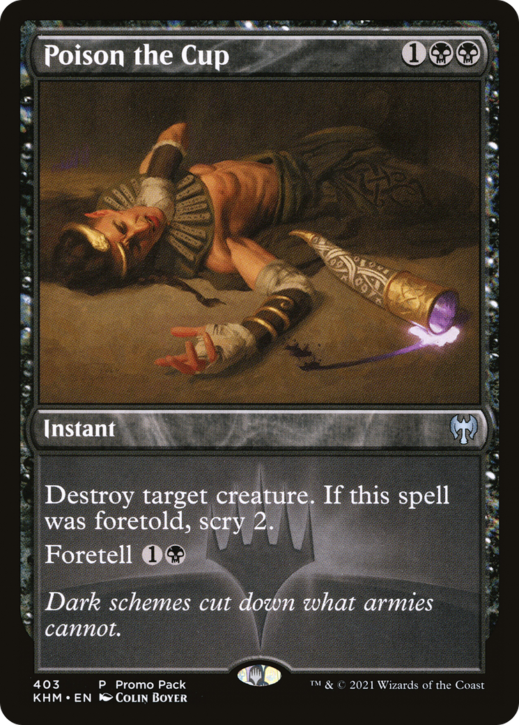 Poison the Cup [Kaldheim Promos] | Grognard Games