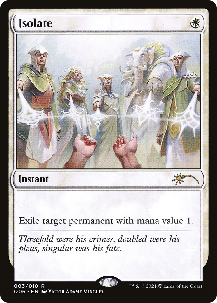 Isolate [Pioneer Challenger Decks 2021] | Grognard Games