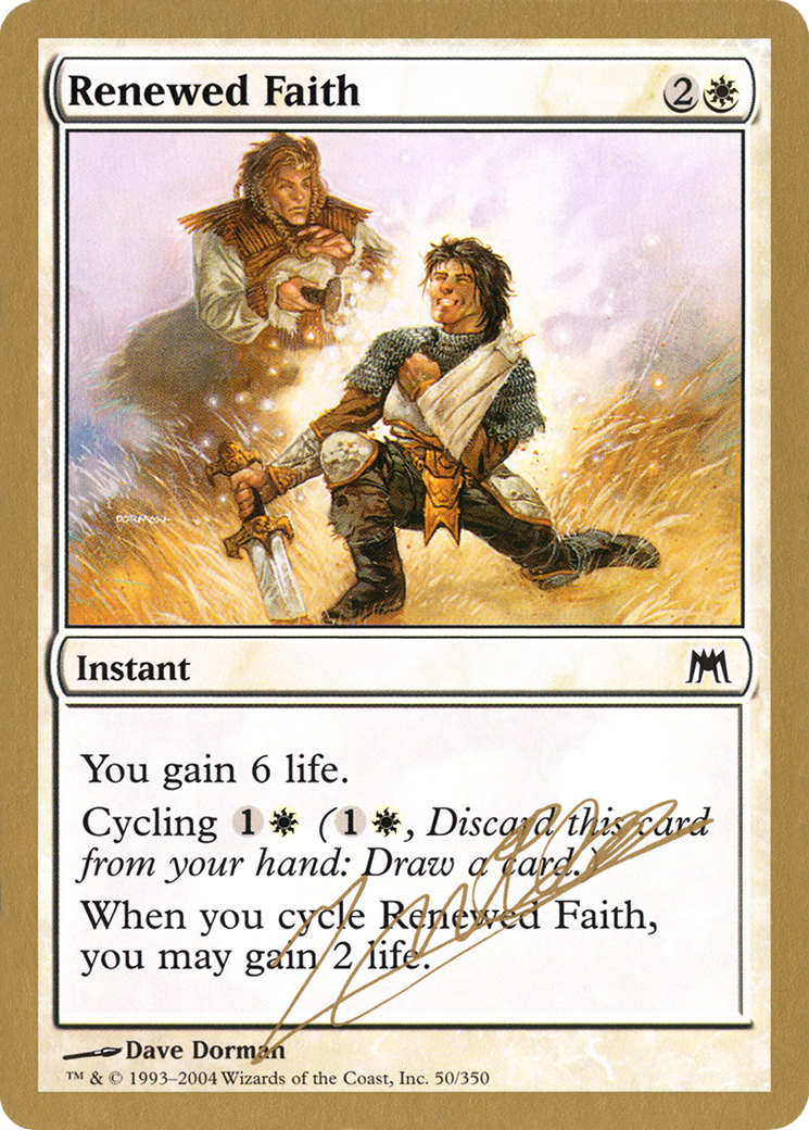 Renewed Faith (Julien Nuijten) [World Championship Decks 2004] | Grognard Games