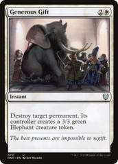 Generous Gift [Phyrexia: All Will Be One Commander] | Grognard Games