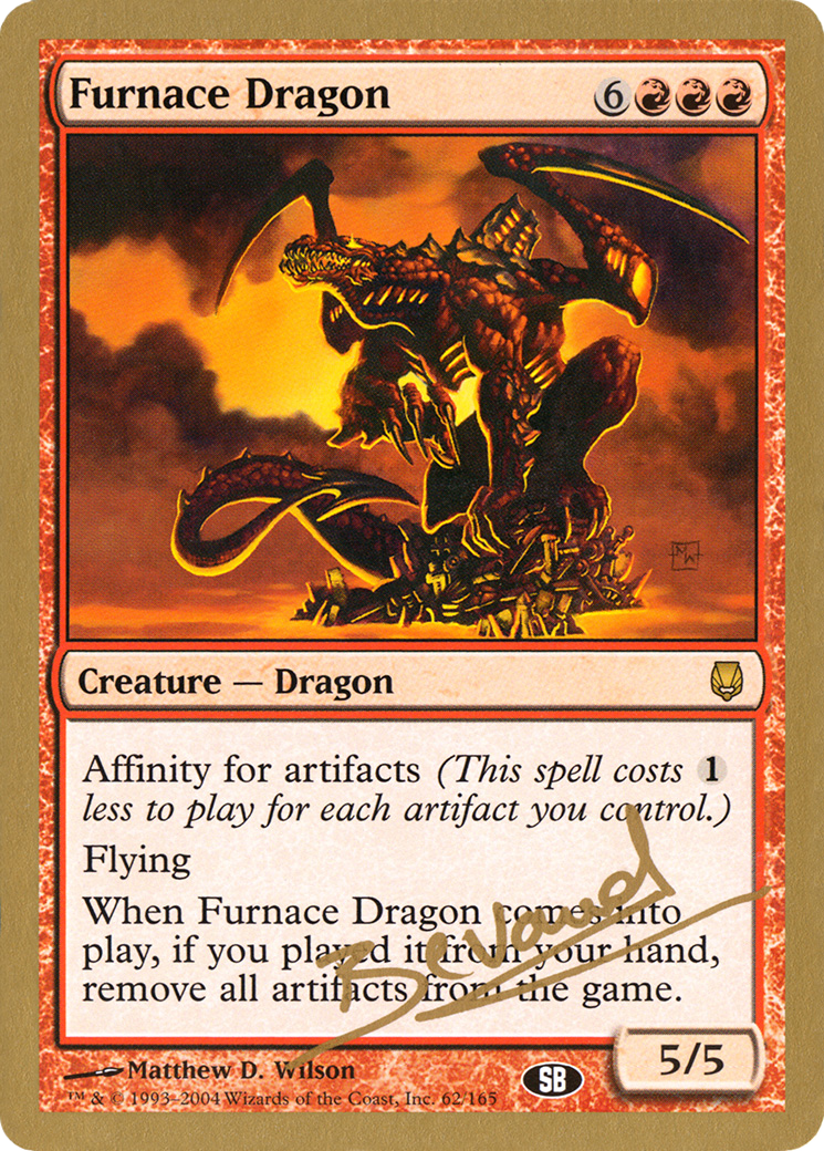 Furnace Dragon (Manuel Bevand) (SB) [World Championship Decks 2004] | Grognard Games