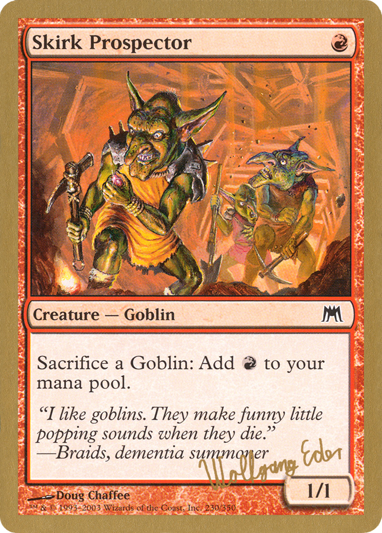 Skirk Prospector (Wolfgang Eder) [World Championship Decks 2003] | Grognard Games