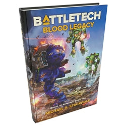 Battletech: Blood of Kerensky Book Two - Blood Legacy | Grognard Games